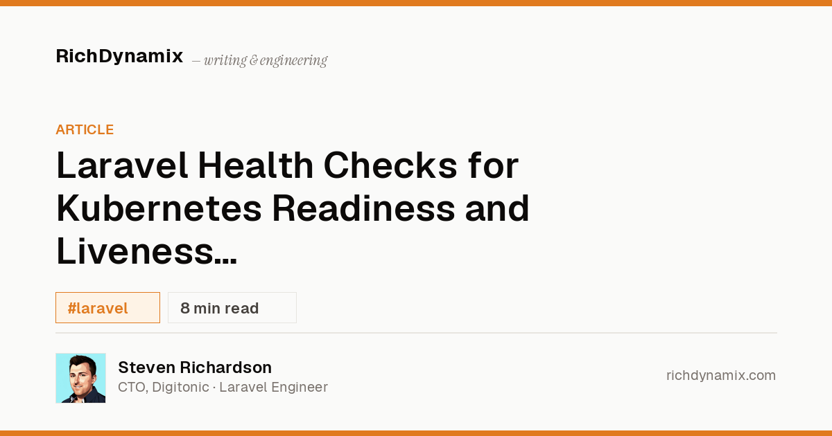 Laravel Health Check Kubernetes Readiness & Liveness | RichDynamix