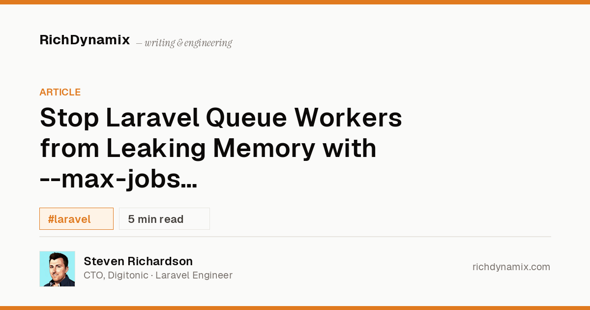 Laravel Queue Worker Memory Leak: Fix with --max-jobs | RichDynamix