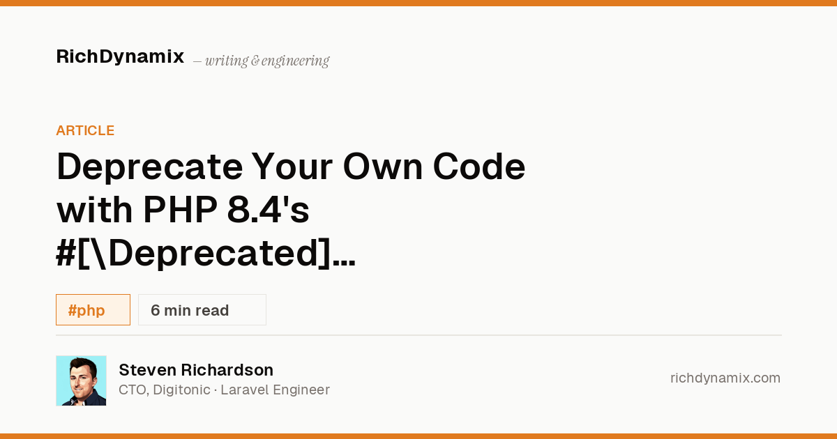 PHP Deprecated Attribute: Mark Methods in 8.4 | RichDynamix