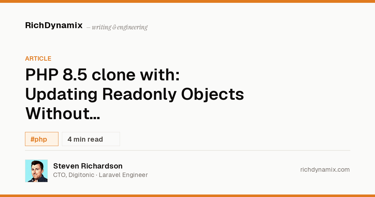 PHP 8.5 clone with: Update Readonly Objects | RichDynamix