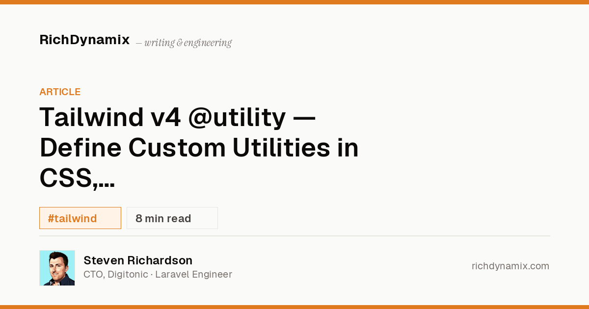Tailwind v4 @utility Directive: Custom Utilities in CSS | RichDynamix